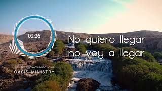 Oasis Ministry  Si Tu Presencia Conmigo No Va Video Lyric Oficial [upl. by Ahseid32]