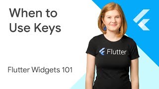 When to Use Keys  Flutter Widgets 101 Ep 4 [upl. by Anahsirk]