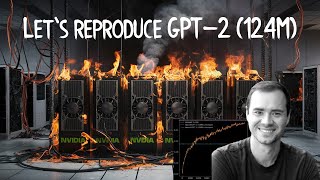 Lets reproduce GPT2 124M [upl. by Culosio]