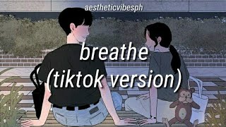 breathe🎵  nightcore tiktok version lyrics [upl. by Mishaan501]