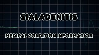 Sialadenitis Medical Condition [upl. by Inig]