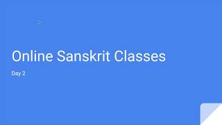 Sanskrit for Beginners by Ashok  Day 2 [upl. by Aitital761]