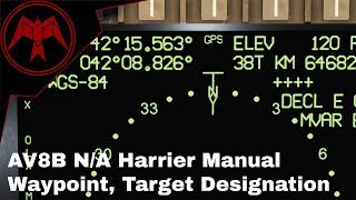 DCS Av8b Harrier Manual Waypoint and Designation Tutorial [upl. by Ruttger]