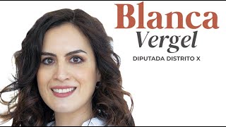 BLANCA VERGEL  Diputada Distrito X [upl. by Lenna14]