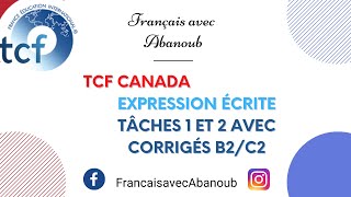 TCF 9 Expression écrite Tâches 1 et 2 avec corrigés [upl. by Buckingham]