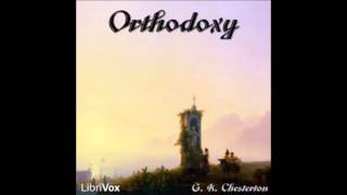 Orthodoxy audiobook by G K Chesterton  part 1 [upl. by Rogers]