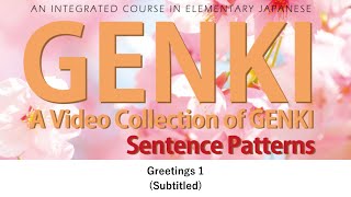 GENKI Greetings 1 Subtitled [upl. by Emia632]