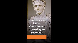 11 Domitian  A Court Conspiracy [upl. by Sherlocke]