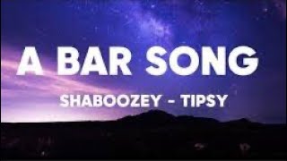 A Bar Song Tipsy  Shaboozey  1 Hour LoopLyrics [upl. by Rad]