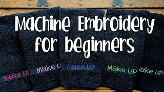 Machine Embroidery Basics 101 for BEGINNERS [upl. by Cutter]