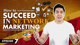 How To Succeed In Network Marketing  5 Strategies Ep 7 [upl. by Anieral911]