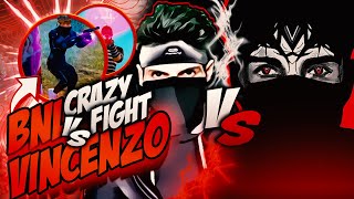 BNL VS VINCENZO V2 Crazy Fight 🔥🔥 [upl. by Esoryram]