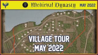 Medieval Dynasty  Village Tour  May 2022 [upl. by Gillmore]