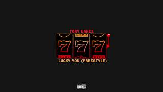 Tory Lanez  Lucky You Freestyle Official Audio [upl. by Boggs]