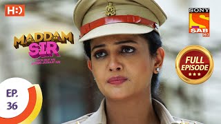 Maddam Sir  Ep 36  Full Episode  30th July 2020 [upl. by Cresa]