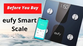 Eufy Smart Scale C1 With Bluetooth  Watch Before You Buy [upl. by Hajar]