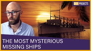 The Most Mysterious Missing Ships [upl. by Anneis]