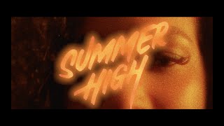 SUMMER HIGH  AP DHILLON Official Music Video [upl. by Beck]