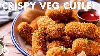 Crispy Veg Cutlet Recipe  Shaadi Aur Railway Waale Cutlet  Vegetable Cutlet  Chef Sanjyot Keer [upl. by Evetta]