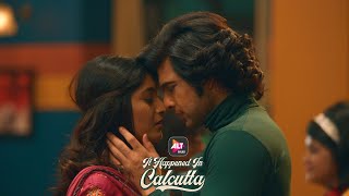 It Happened In Calcutta  ALTBalaji [upl. by Okoy]