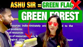 Ashu sir  Green Flag ❎ Green Forest✅  Vlog 122 [upl. by Alyahsal]