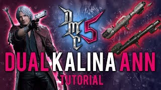 Devil May Cry 5  Dual Kalina Ann Tutorial  Lasers of Doom [upl. by Narah]