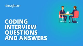 Coding Interview Questions And Answers  Programming Interview Questions And Answers  Simplilearn [upl. by Mauretta396]