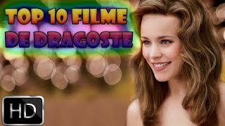 TOP 10 Filme de dragoste  Filme romantice adolescenti  TREBUIE VAZUTE [upl. by Montagna]