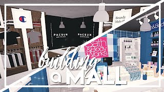 Welcome to Bloxburg BUILDING A MALL  Part 3 PacSun amp Bath amp Body Works [upl. by Atteselrahc]