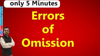 Errors of Omission in Accounting  Auditing  Errors of Omission Class 11 Trial Balance  Accounts [upl. by Inahs59]