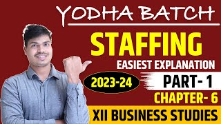 Staffing  Class 12 Business studies  Chapter 6 Part 1 Easiest explanation with hand written Notes [upl. by Galvin]