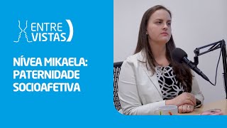 Paternidade Socioafetiva  EntreVistas [upl. by Armmat290]