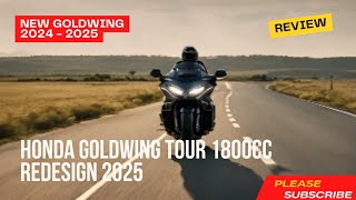 Honda Goldwing Tour 1800cc  Redesigned 2025 [upl. by Cassey654]