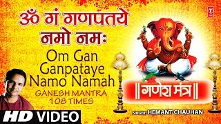 Om Gan Ganpataye Namo Namah Ganesh Mantra By Hemant Chauhan Full Song I Jai Jai Dev Ganesh [upl. by Atsejam]