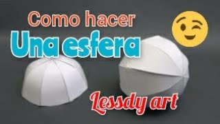 COMO HACER UNA ESFERA EN CARTULINA [upl. by Assiroc]