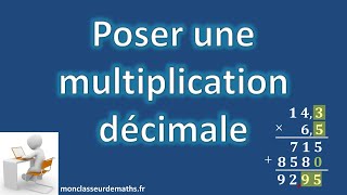 Poser une multiplication décimale [upl. by Furgeson]