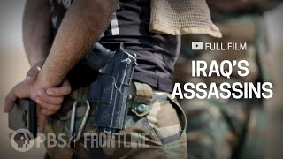 Iraqs Assassins full documentary  FRONTLINE [upl. by Aicarg]