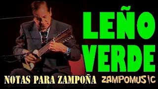 Leño verde  Zampoña  Notas Musicales  Instrumental [upl. by Peih]