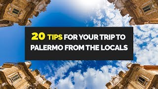 20 Tips For Your Trip To Palermo From The Locals [upl. by Bobker]