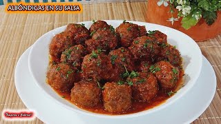 ALBÓNDIGAS EN SU SALSA MUY FÁCILES DE HACER Y DELICIOSAS [upl. by Nonnair]