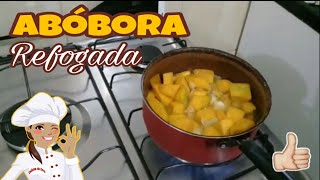 Como refogar Abóbora moranga deixandoa saborosa [upl. by Muffin]