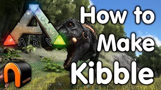 Ark  How to Make Kibble [upl. by Cyn]