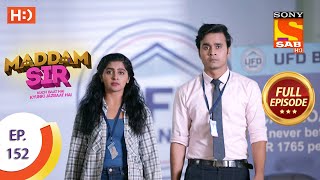 Maddam Sir  Ep 152  Full Episode  8th January 2021 [upl. by Gilbertine]