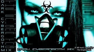 Dark Cybergoth Mix by The Enigma TNG [upl. by Alyat]