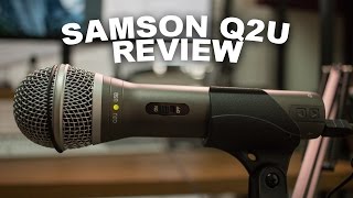 Samson Q2u USBXLR Microphone Review  Test [upl. by Adoree406]