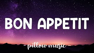 Bon Appetit  Katy Perry Lyrics 🎵 [upl. by Garry239]