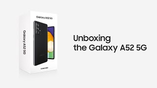 Galaxy A52 5G Official Unboxing  Samsung [upl. by Hodosh]