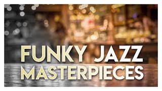 New York Jazz Lounge  Funky Jazz Masterpieces [upl. by Woodward]