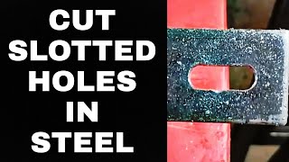 How To Cut Slotted Holes in Steel with a Drill Press [upl. by Ahscrop]