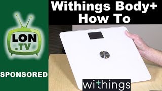 How to Use the Withings Body Scale [upl. by Hofmann]